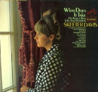 Skeeter Davis - What Does It Take (To Keep A Man Like You Satisfied)